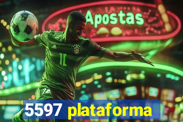 5597 plataforma